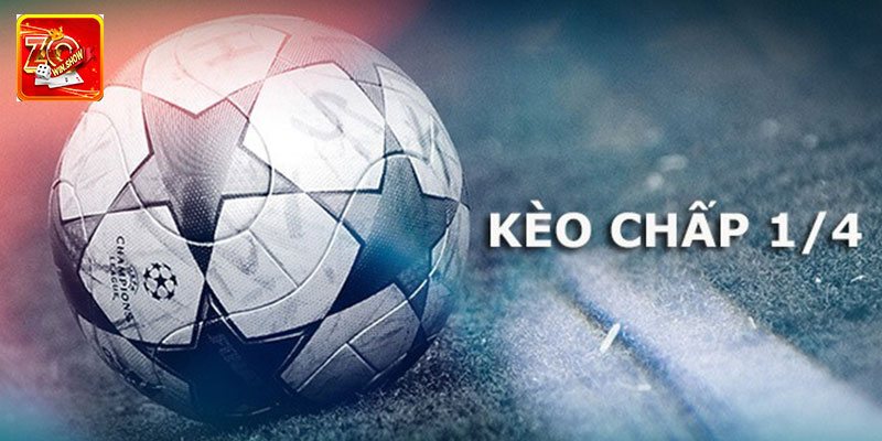 Thông tin cần biết về kèo châu Á và chấp 1/4