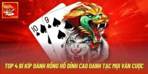 Mẹo Chơi Rồng Hổ Zowin – Kinh Nghiệm Thắng Cho Người Mới 